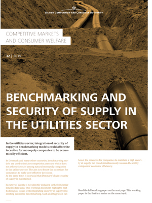 Benchmarking and Security of Supply in the Utilities of Sector
